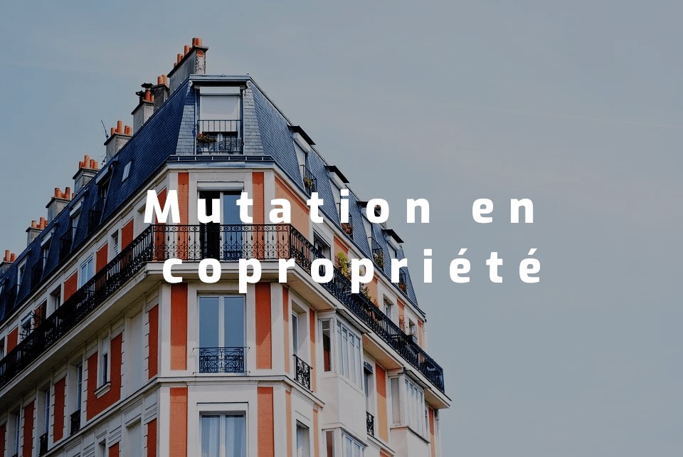 realiser un etat date de mutation en copropriete