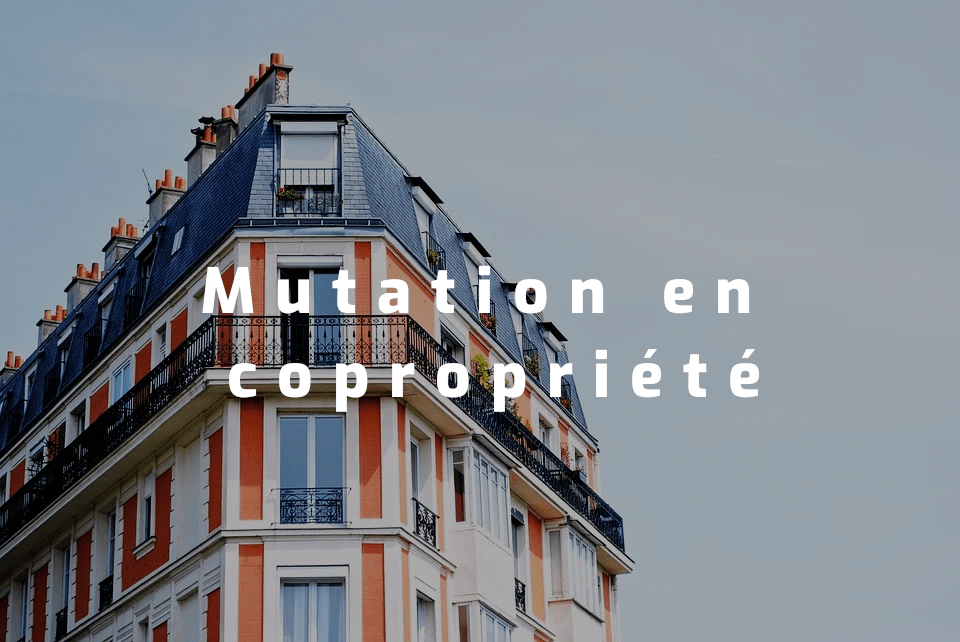 realiser un etat date de mutation en copropriete